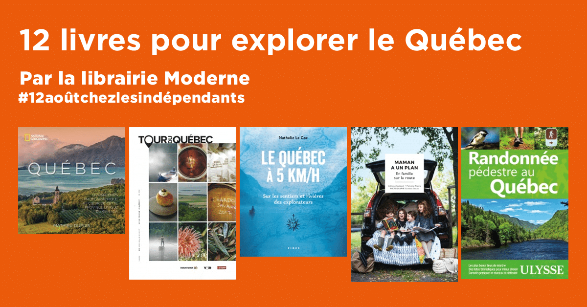 12 livres pour explorer le Québec