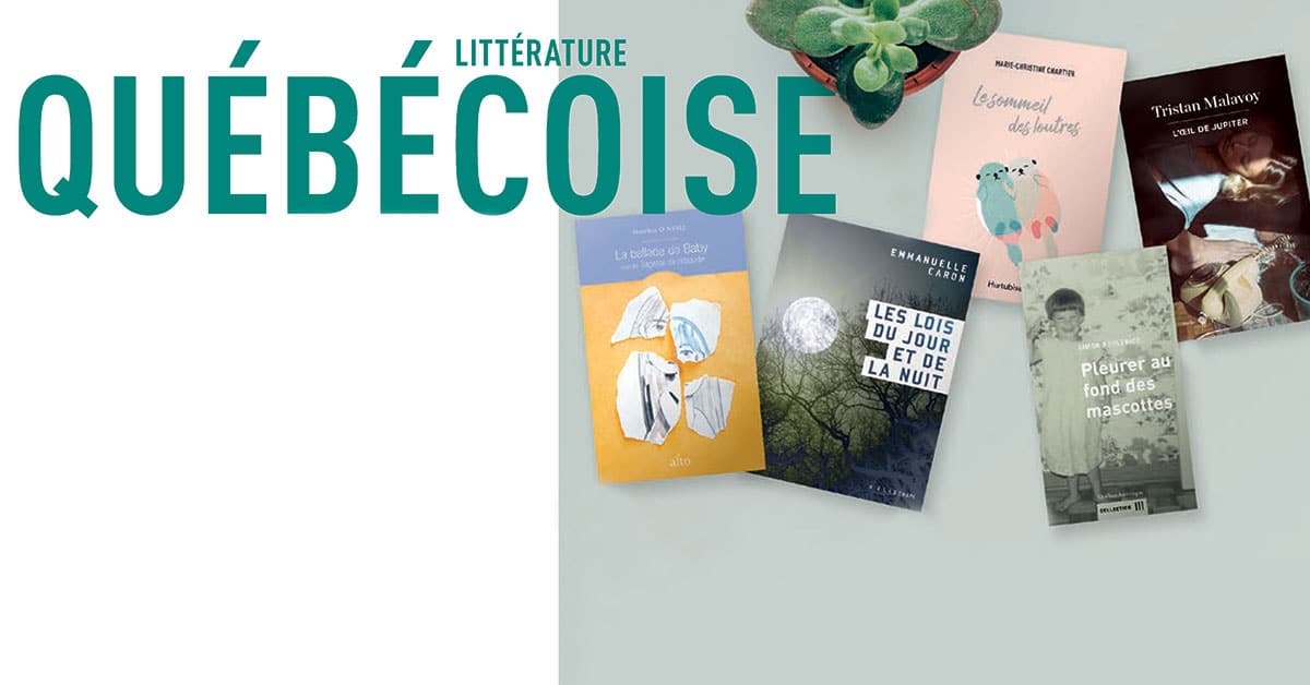 La rentrée littéraire 2020 : Littérature québécoise