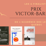Avatar - L’Académie des lettres du Québec a annoncé les finalistes du prix Victor-Barbeau